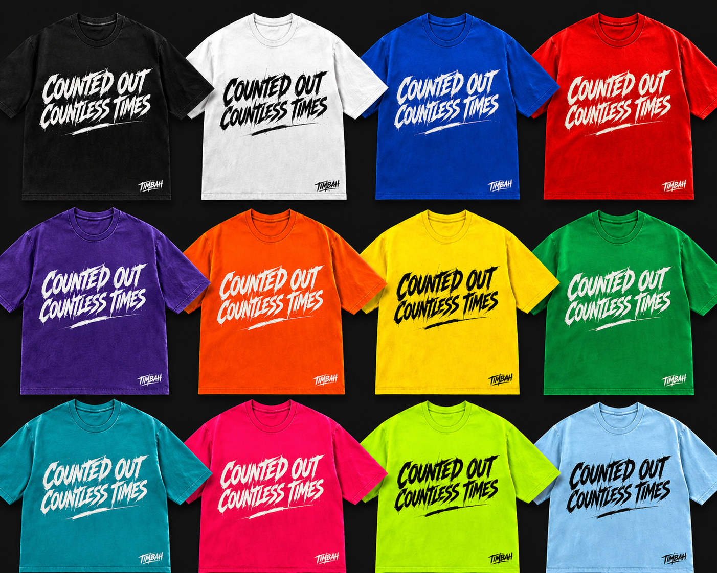 TIMBAH® Statement Tee Counted Out Countless Times
